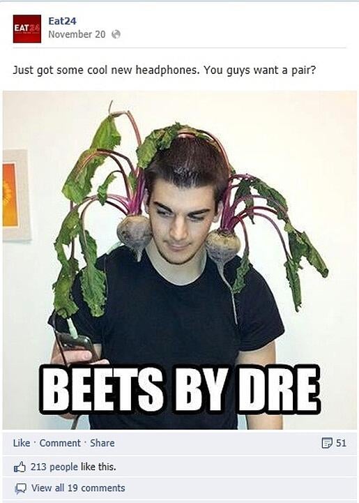 Funny posts for facebook -- beets for headsets