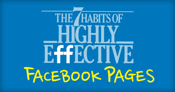 Etkili Facebook Sayfalarının 7 Alışkanlığı