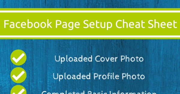 The Ultimate Cheat Sheet for Jump-Starting a New Facebook Page