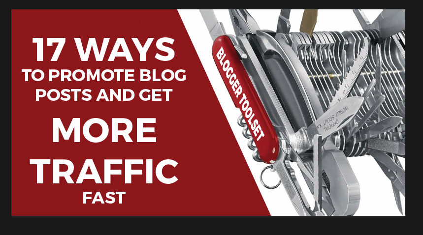 How to promote your blog posts and get more traffic (graphic)