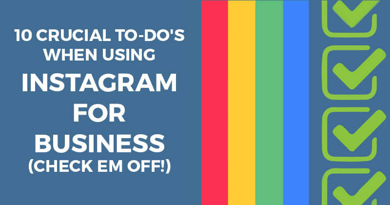 10_Crucial_ToDos_when_Using_Instagram_for_Business