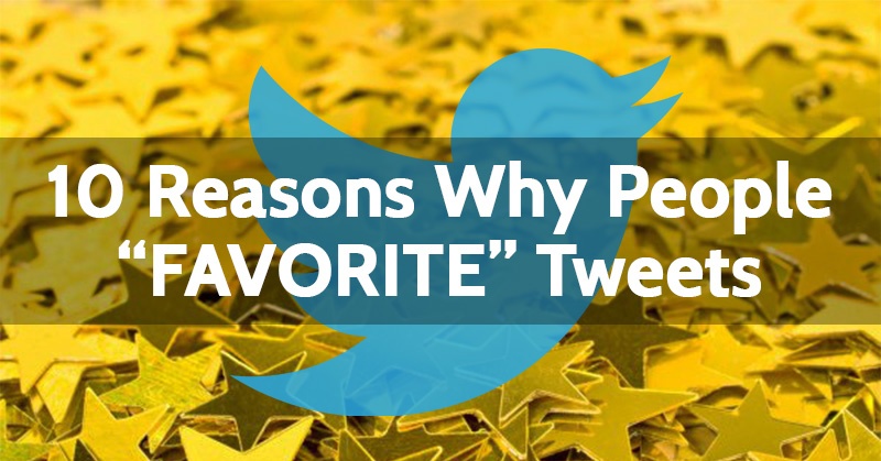 10_Not_So_Obvious_Reasons_Why_People__Favorite_a_Tweet-ls1