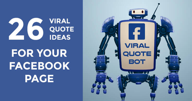 Viral Quote Ideas for Your Facebook Page (graphic) Viral Quote Ideas for Your Facebook Page (graphic)