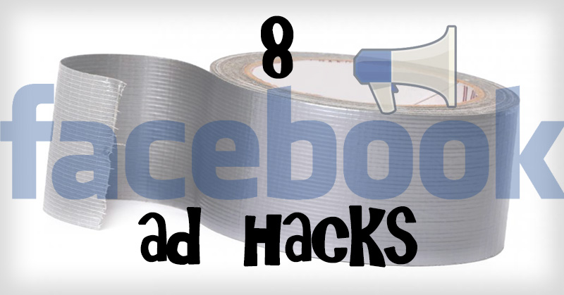 8_Facebook_Ad_Hacks_to_Help_You_Triple_ROI_on_Your_Next_Campaign-ls
