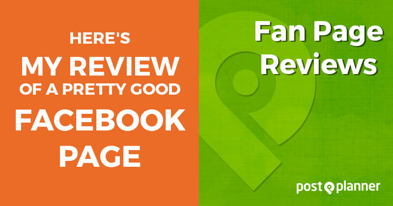 Here's My Review of a Pretty Good Facebook Page