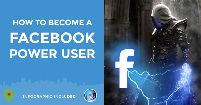 Becoming a Facebook Power User