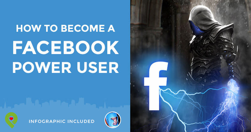 Becoming a Facebook Power User Becoming a Facebook Power User