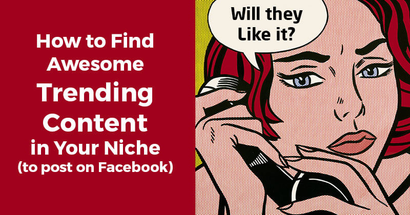 Trending Content In Your Niche