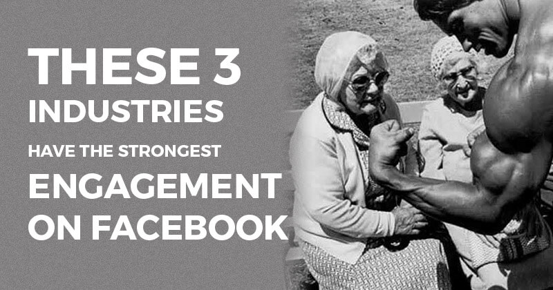 These_3_Industries_have_the_Strongest_Engagement_on_Facebook